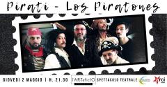 Pirati - Los Piratones | Spettacolo comico