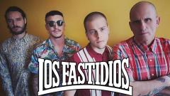 Los Fastidios + Support