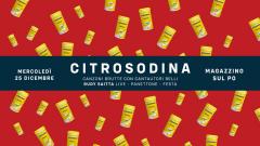 Citrosodina - Natale al Magazzino sul Po