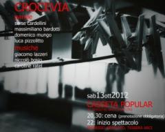 Crocevia - Spettacolo di musica e parole@Casseta Popular, sabato 13 ottobre 2012