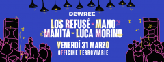  • Los Refusè/Luca Morino/Mano Manita • LIVE @OfficineFerroviarie