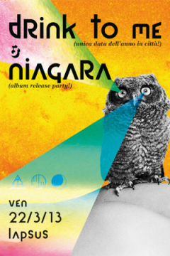 Drink to me + Niagara al Lapsus 
