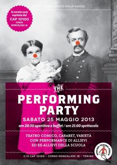 Performing Party - sabato 25 maggio 2013 @CAP10100