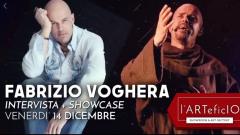 Fabrizio Voghera | Intervista + Showcase