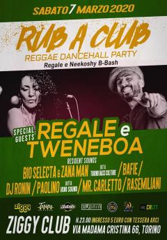 Rub-A-Club Party at Ziggy // Regale and Tweneboa (live showcase)