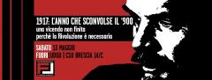1917: l'anno che sconvolse il '900. Una vicenda che non è finita