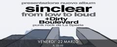 SINCLEAR  + DIRTY BOULEVARD