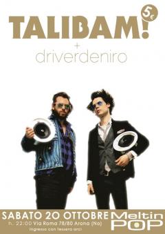 Talibam + DriverDeniro
