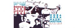 Roncea & TheMoneyTree + WoraWora Washington @OfficineFerroviarie