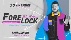 Forelock + Arawak _ sab 22 dic @CVK ft. TANAroLiberaTutti