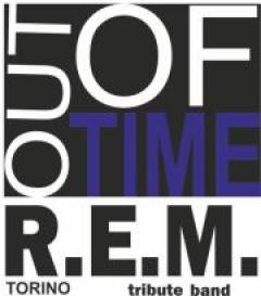 Out of Time, Tributo R.E.M al Rainbow 