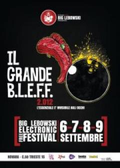 IL GRANDE B.L.E.F.F. 2.012 [big lebowski electronic free festival] 