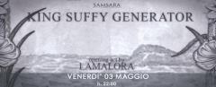 KING SUFFY GENERATOR +  LAMALORA