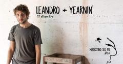 HomeGipsyHome #16 Leandro + Yearnin' @Magazzino sul Po