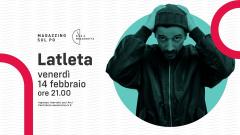 Latleta live @Magazzino Sul Po