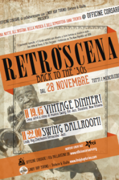 Retro'scena: back to the 30's vintage dinner alle Officine Corsare