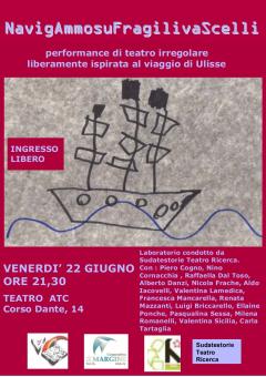 Navigammo su fragili vascelli - performance a conclusione di un  Laboratorio di teatro irregolare