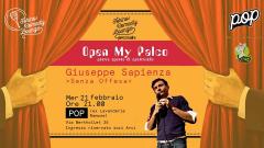 Open My Palco: Giuseppe Sapienza in Senza Offesa
