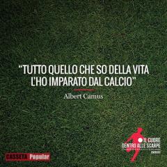 "Il cuore dentro alle scarpe" - Uomini di calcio: le loro storie, la loro magia ATTO TERZO