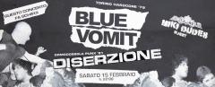 BLUE VOMIT + DISERZIONE + Miki Dudes djset