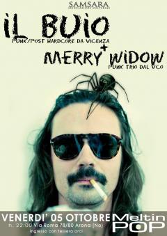 Il Buio + Merry Widow @Meltin' Pop