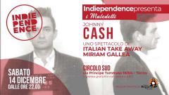 I Maledetti: Johnny CASH | Indiependence @Circolo Sud