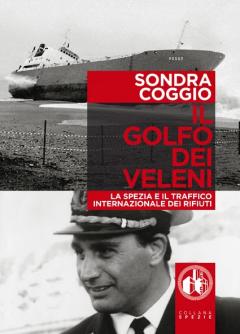 Presentazione del libro "Il golfo dei veleni" a La Cadrega