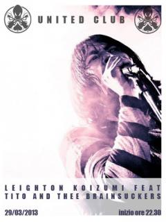 Leighton Koizumi feat Tito and Thee Brainsuckers allo United Club