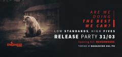 Another Wasted Weekend // Low Standards,High Fives RELEASE PARTY