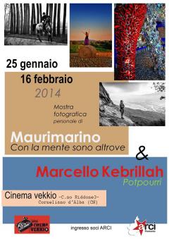  CivikArt-3°Appuntamento: "CON LA MENTE SONO ALTROVE" di Maurimarino e "POTPOURRI" di Marcello Kebrillah @Cinema Vekkio_Corneliano d'Alba (CN)