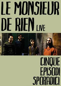 Le Monsieur de rien alle Officine Corsare 