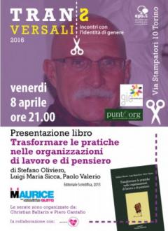 Serate TranSversali, presentazione del libro: “Trasformare le pratiche nelle organizzazioni di lavoro e di pensiero"