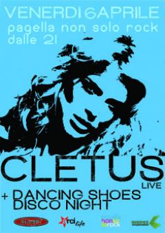 Cletus live + Dancing Shoes disco night al Margot di Carmagnola