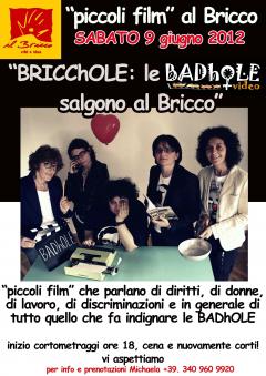 I piccoli film delle BADhOLE al Bricco di Sciolze 