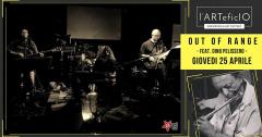 Out of range feat. Dino Pelissero | Live Music