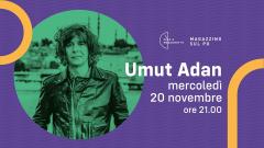 Umut Adan (Turchia) live a Torino @Magazzino sul Po