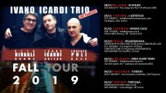 Ivano Icardi Trio - Fall Tour 2019 [Icardi/Rivagli/Poli]