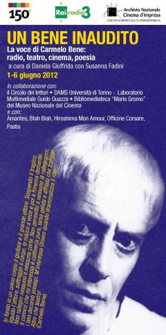Un bene inaudito. La voce di Carmelo Bene. 