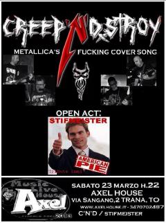 CREEP'N'DxSTROY + STIFMEISTER live@Axel House // Sab 23 Marzo