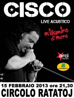 M'illumino di meno, live acustico di CISCO al Ratatoj di Saluzzo