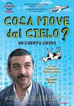 Cinecittà al teatro Elios: ” Cosa piove dal cielo?” di Sebastiàn Borenstzein al Margot