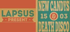 New Candys  guest: Death Disco al Lapsus 