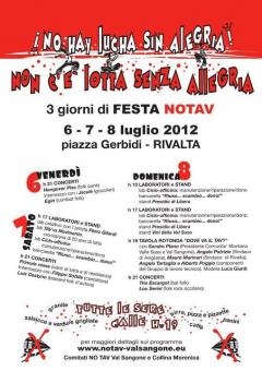 "NON C'È LOTTA SENZA ALLEGRIA" - Festa NoTav, Rivalta 6/7/8 Luglio 2012