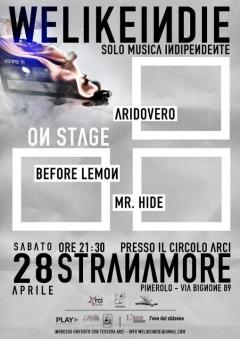 WE LIKE INDIE || 28 Aprile Aridovero + Before Lemon + Mr Hyde