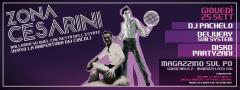  ZONA CESARINI: ultima notte d'estate sulla pista da ballo! al Magazzino sul Po