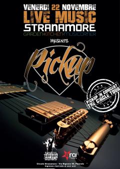Live music Stranamore presenta: Pick Up