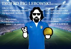 TROFEO DI CALCIO A 5 BIG LEBOWSKI - SECONDA EDIZIONE - 1 GIUGNO - TORRION QUARTARA