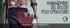 MANAGEMENT DEL DOLORE POST-OPERATORIO