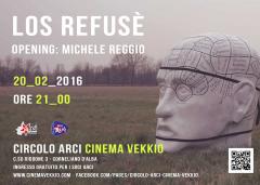 LOS REFUSE' + Michele Reggio_Sab.20Feb.@CinemaVekkio_Corneliano d'Alba(CN)