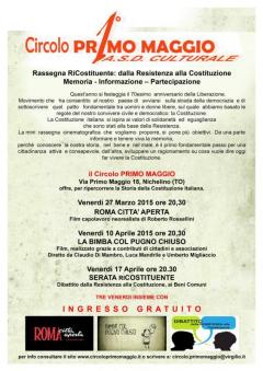 “RASSEGNA RICOSTITUENTE DALLA RESISTENZA ALLA COSTITUZIONE” al Primo Maggio